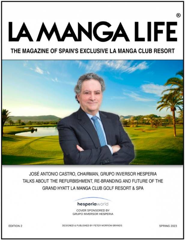 <span style='color:#780948'>ARCHIVED</span> - Exclusive interview with Chairman of new La Manga Club hotel owners in La Manga Life magazine